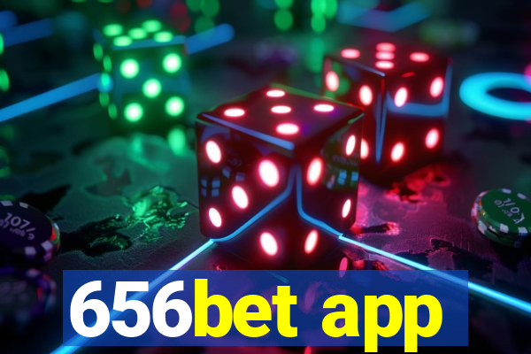 656bet app